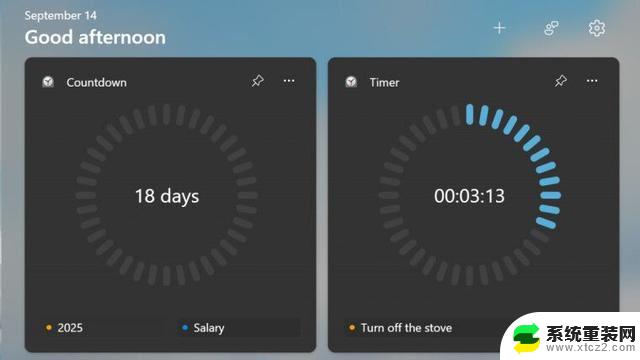 win11设置桌面待办 Win11预览版新小组件定时器和倒数日怎么添加